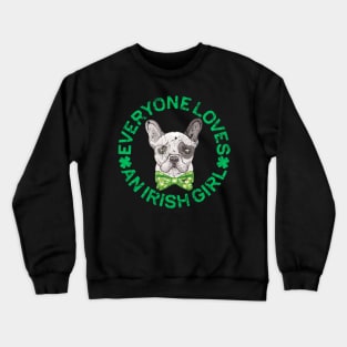 Funny Bulldog lover for irish - saint patrick best gift Crewneck Sweatshirt
